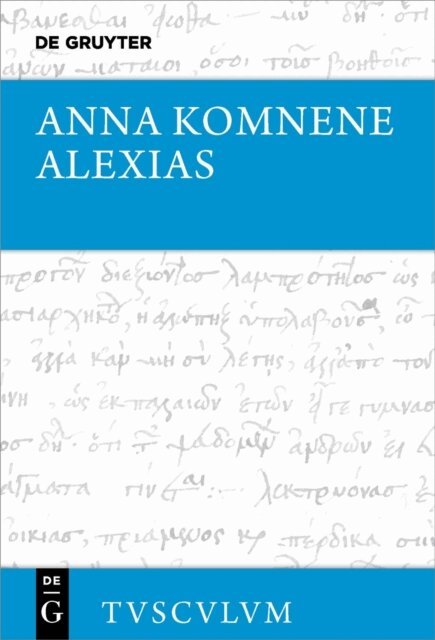 Anna Komnene, Diether Roderich Reinsch - Alexias, E-bok