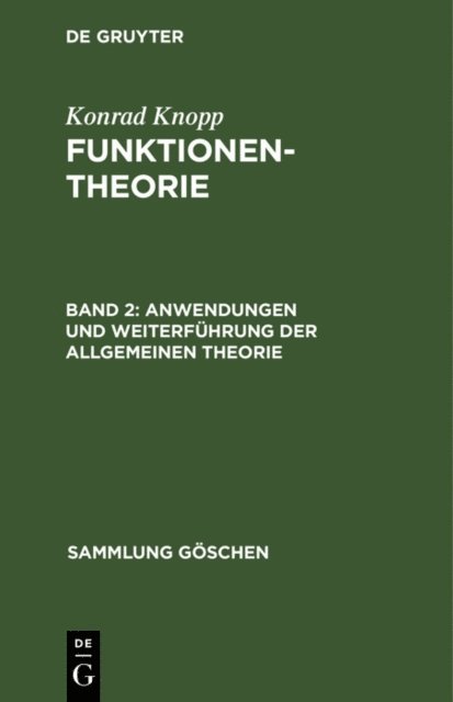 Konrad Knopp - Anwendungen und Weiterführung der allgemeinen Theorie, E-bok