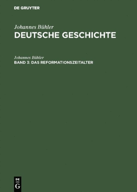 Johannes Buhler - Das Reformationszeitalter, E-bok