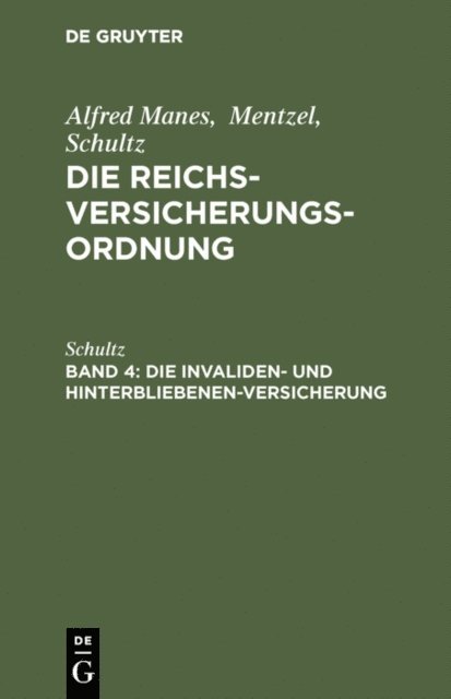 Schultz - Die Invaliden- und Hinterbliebenen-Versicherung, E-bok