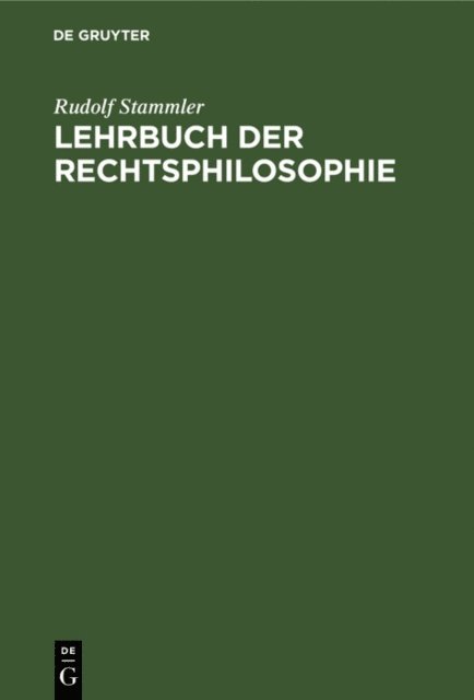 Rudolf Stammler - Lehrbuch der Rechtsphilosophie, E-bok