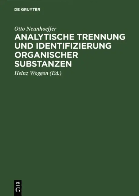 Otto Neunhoeffer, Heinz Woggon - Analytische Trennung und Identifizierung organischer Substanzen, E-bok. Tillgänglighet: Lägg i varukorg