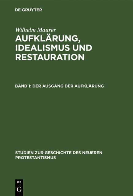 Wilhelm Maurer - Der Ausgang der Aufklärung, E-bok