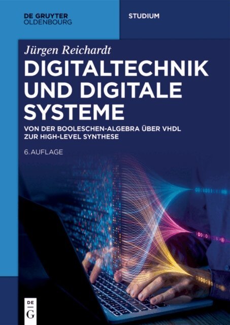 Jurgen Reichardt - Digitaltechnik und Digitale Systeme, E-bok