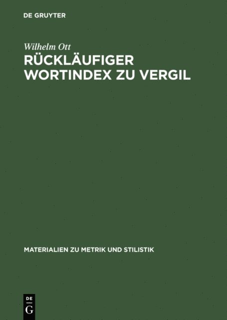 Wilhelm Ott - Rückläufiger Wortindex zu Vergil, E-bok