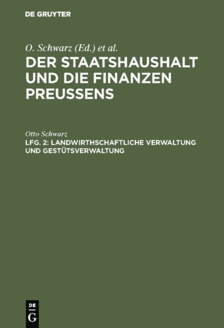 Otto Schwarz - Landwirthschaftliche Verwaltung und Gestütsverwaltung, E-bok