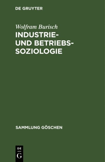 Wolfram Burisch - Industrie- und Betriebssoziologie, E-bok