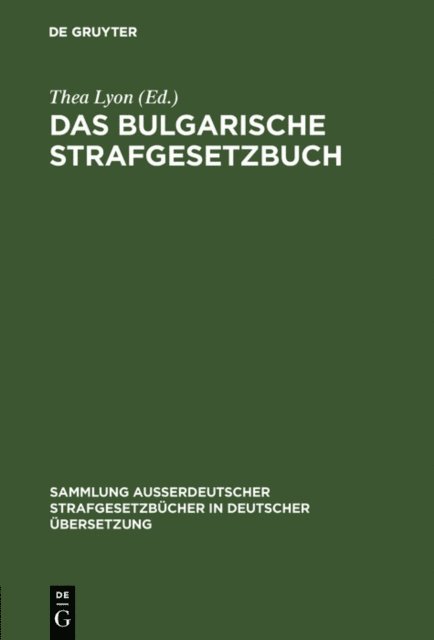 Thea Lyon - Das bulgarische Strafgesetzbuch, E-bok