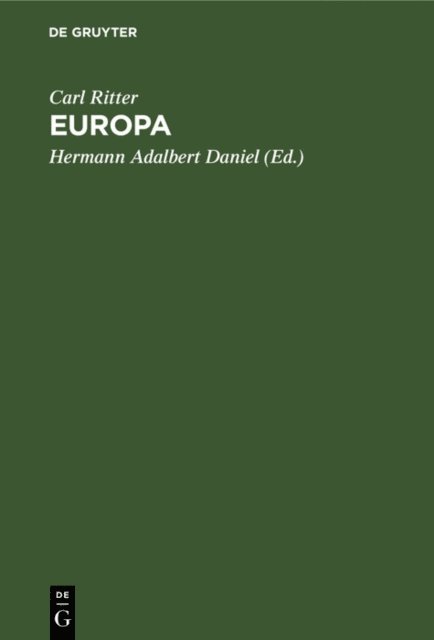Carl Ritter, Hermann Adalbert Daniel - Europa, E-bok