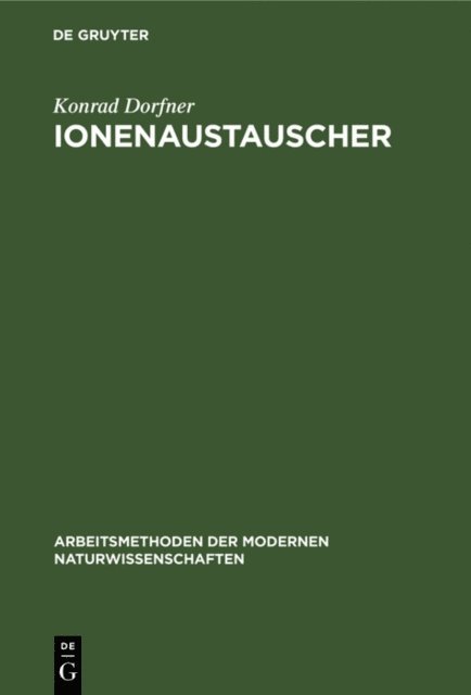 Konrad Dorfner - Ionenaustauscher, E-bok