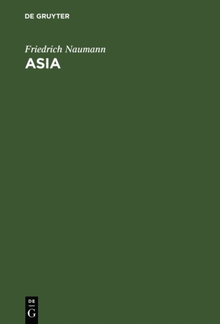 Friedrich Naumann - Asia, E-bok