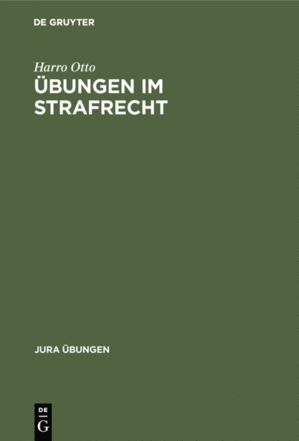 Harro Otto - Übungen im Strafrecht, E-bok