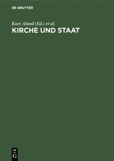 Wilhelm Schneemelcher, Kurt Aland - Kirche und Staat, E-bok