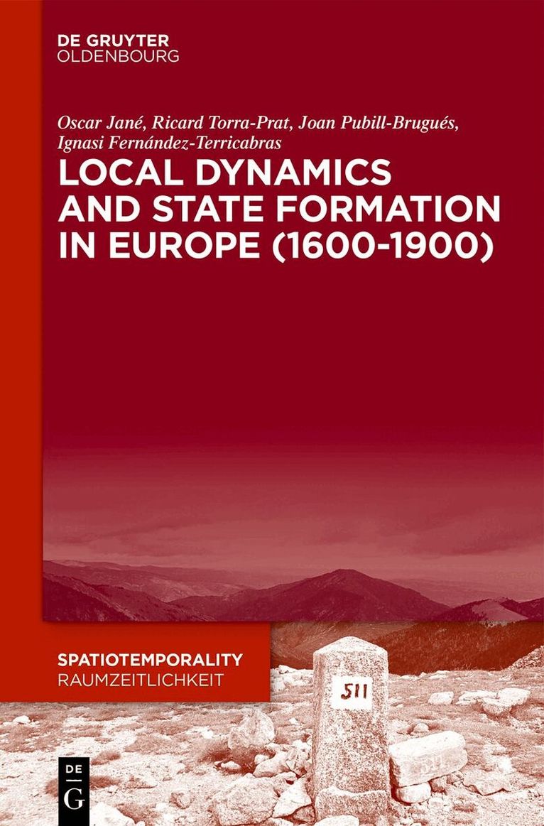 Oscar Jané, Ricard Torra-Prat, Joan Pubill-Brugués, Ignasi Fernández-Terricabras, Oscar Jané, Ricard Torra-Prat, Joan Pubill-Brugués, Ignasi Fernández-Terricabras - Local Dynamics and State Formation in Europe (1600-1900), Inbunden. Tillgänglighet: Kommande