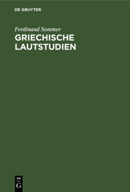 Ferdinand Sommer - Griechische Lautstudien, E-bok