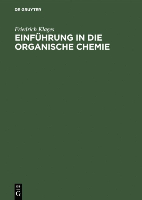 Friedrich Klages - Einführung in die organische Chemie, E-bok