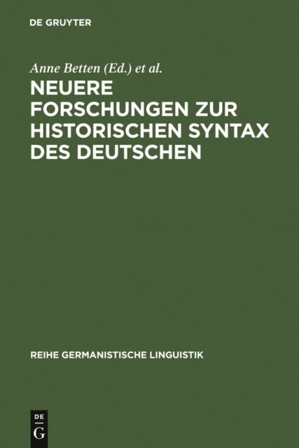Claudia M. Riehl, Anne Betten - Neuere Forschungen zur historischen Syntax des Deutschen, E-bok