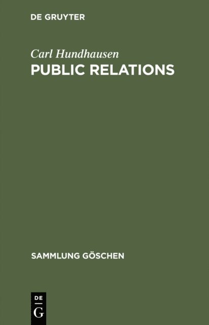 Carl Hundhausen - Public Relations, E-bok