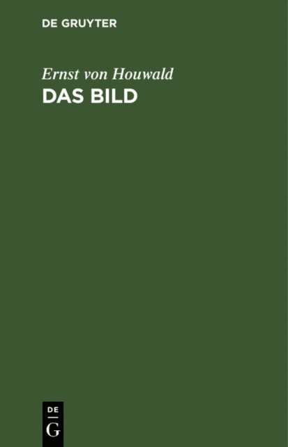 Ernst von Houwald - Das Bild, E-bok