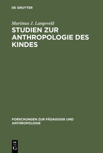 Martinus J. Langeveld - Studien zur Anthropologie des Kindes, E-bok