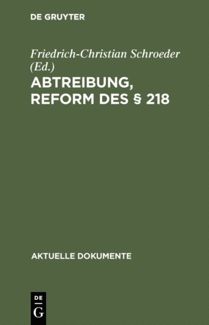 Friedrich-Christian Schroeder - Abtreibung, Reform des § 218, E-bok