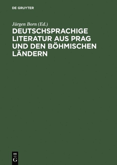 Jurgen Born - Deutschsprachige Literatur aus Prag und den böhmischen Ländern, E-bok