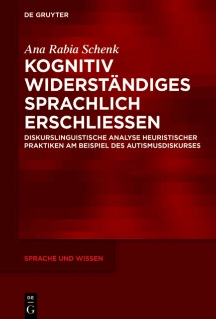 Ana Rabia Schenk - Kognitiv Widerständiges sprachlich erschließen, E-bok