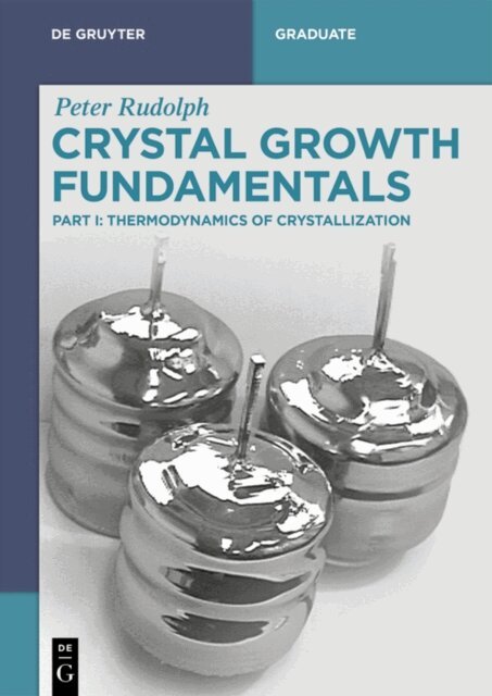 Peter Rudolph - Crystal Growth Fundamentals, E-bok