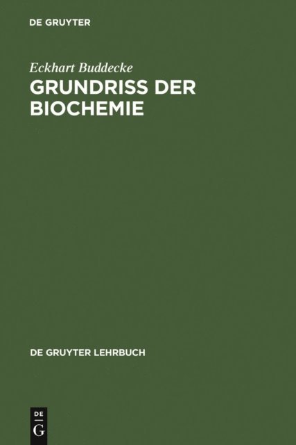 Eckhart Buddecke - Grundriss der Biochemie, E-bok