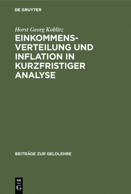 Horst Georg Koblitz - Einkommensverteilung und Inflation in kurzfristiger Analyse, E-bok