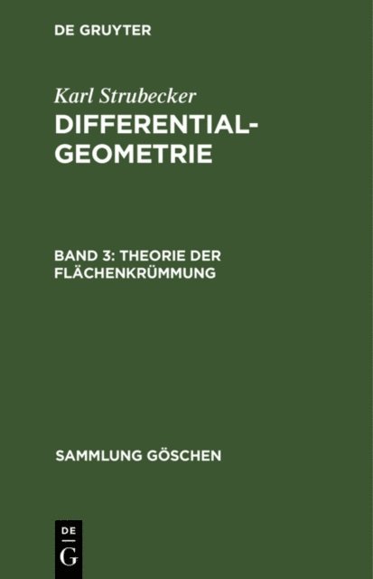 Karl Strubecker - Theorie der Flächenkrümmung, E-bok