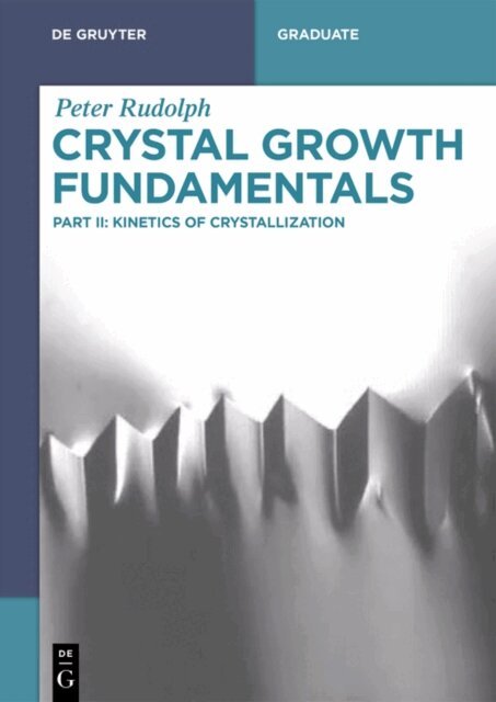 Peter Rudolph - Crystal Growth Fundamentals, E-bok