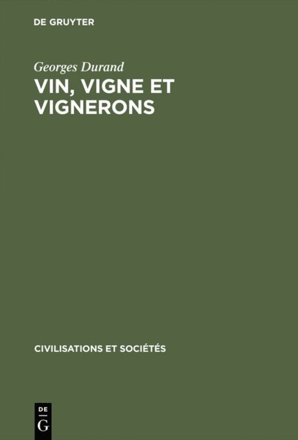 Georges Durand - Vin, vigne et vignerons, E-bok