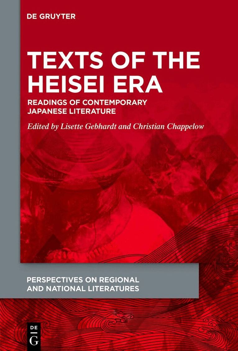 Lisette Gebhardt, Christian Chappelow - Texts of the Heisei Era, Inbunden