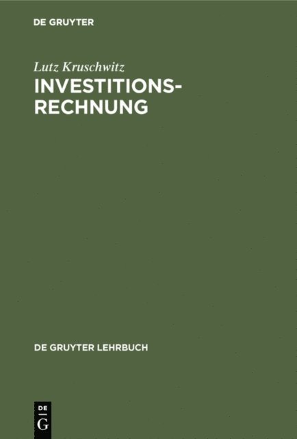 Lutz Kruschwitz - Investitionsrechnung, E-bok