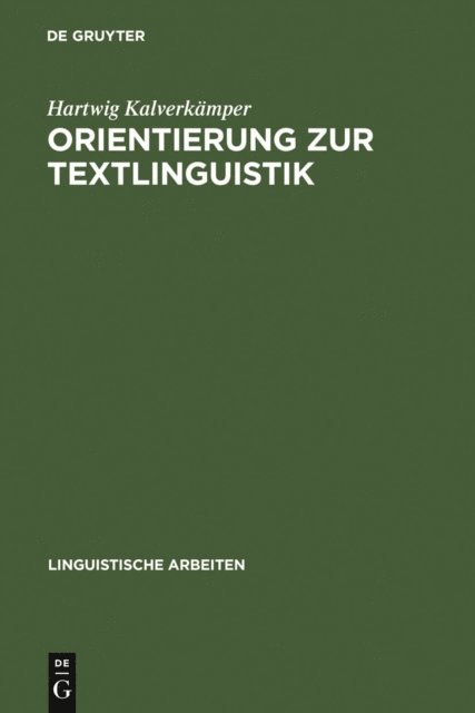 Hartwig Kalverkamper - Orientierung zur Textlinguistik, E-bok