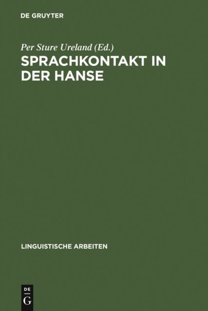 Per Sture Ureland - Sprachkontakt in der Hanse, E-bok