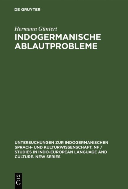 Hermann Guntert - Indogermanische Ablautprobleme, E-bok