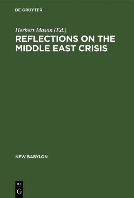 Herbert Mason - Reflections on the Middle East crisis, E-bok