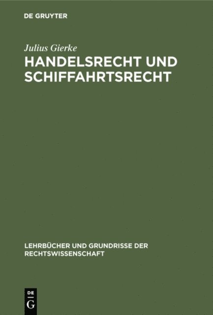 Julius Gierke - Handelsrecht und Schiffahrtsrecht, E-bok
