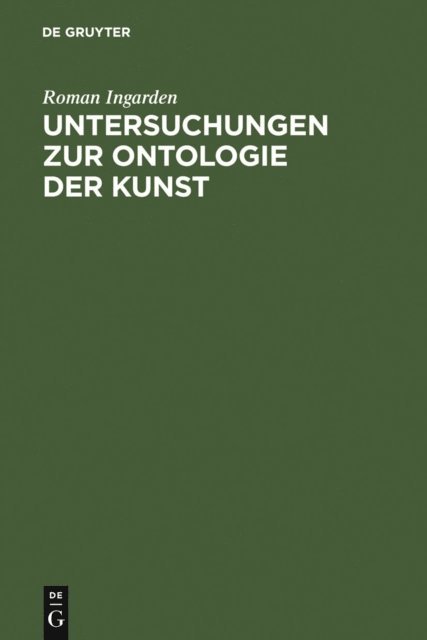 Roman Ingarden - Untersuchungen zur Ontologie der Kunst, E-bok