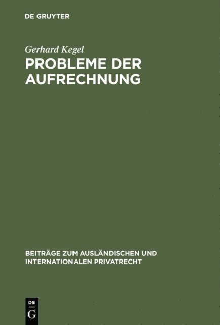 Gerhard Kegel - Probleme der Aufrechnung, E-bok