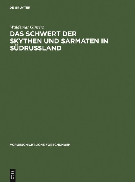 Waldemar Ginters - Das Schwert der Skythen und Sarmaten in Südrussland, E-bok