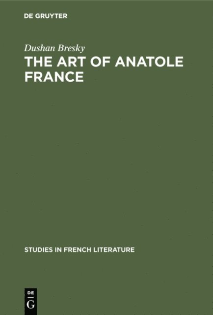 Dushan Bresky - art of Anatole France, E-bok