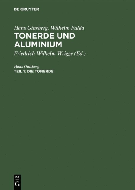 Hans Ginsberg, Friedrich Wilhelm Wrigge - Die Tonerde, E-bok