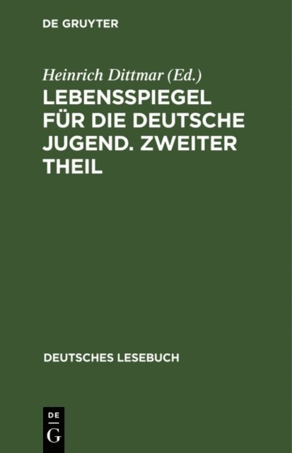 Heinrich Dittmar - Lebensspiegel für die deutsche Jugend. Zweiter Theil, E-bok