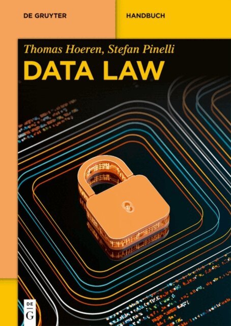 Stefan Pinelli, Thomas Hoeren - Data Law, E-bok