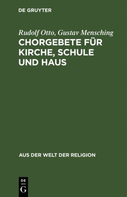 Gustav Mensching, Rudolf Otto - Chorgebete für Kirche, Schule und Haus, E-bok