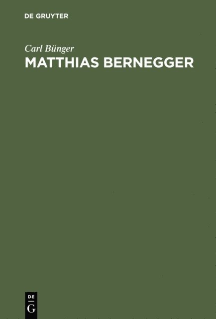 Carl Bunger - Matthias Bernegger, E-bok