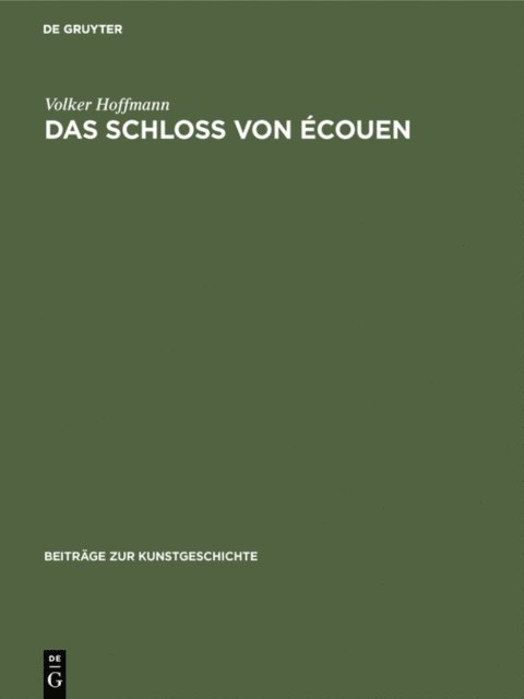 Volker Hoffmann - Das Schloss von Écouen, E-bok